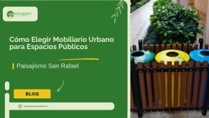 Cómo Elegir Mobiliario Urbano para Espacios Públicos